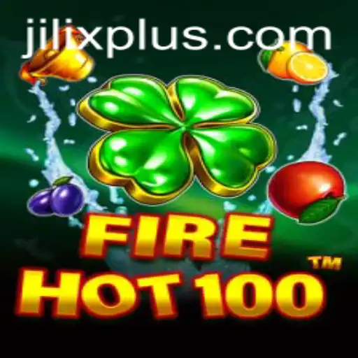Discover the Thrill of FireHot100: A JILIX-Powered Gaming Adventure